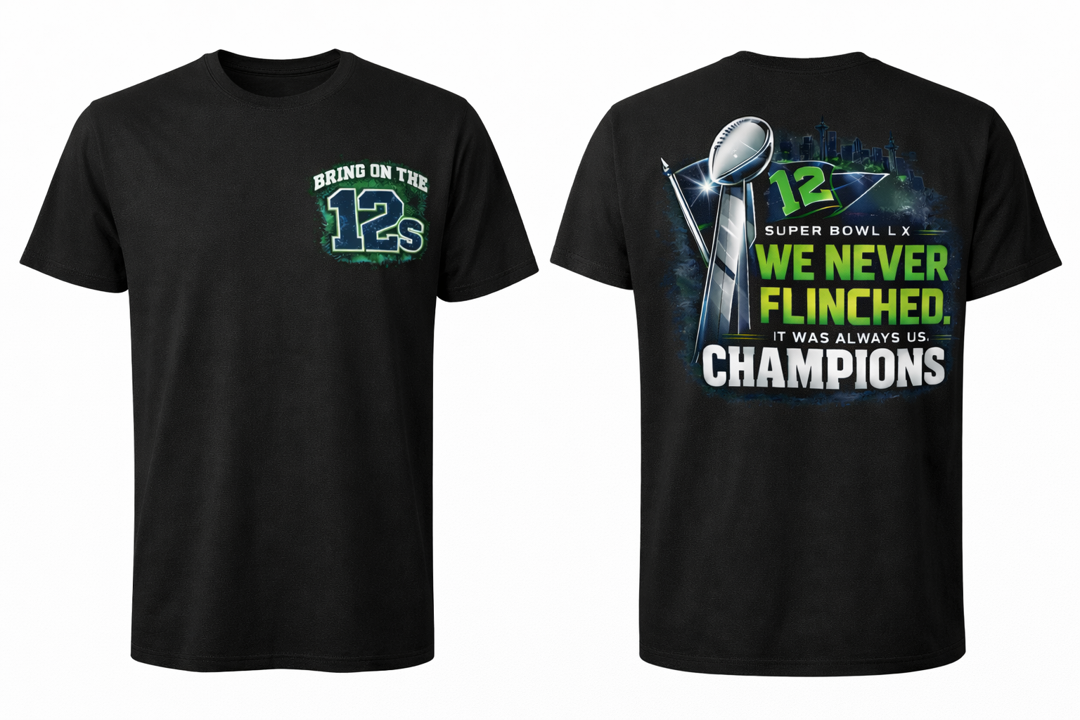 Black unisex T-shirt featuring "Bring On The 12s & Never Flinched" print on front and back, by Press It Tees.