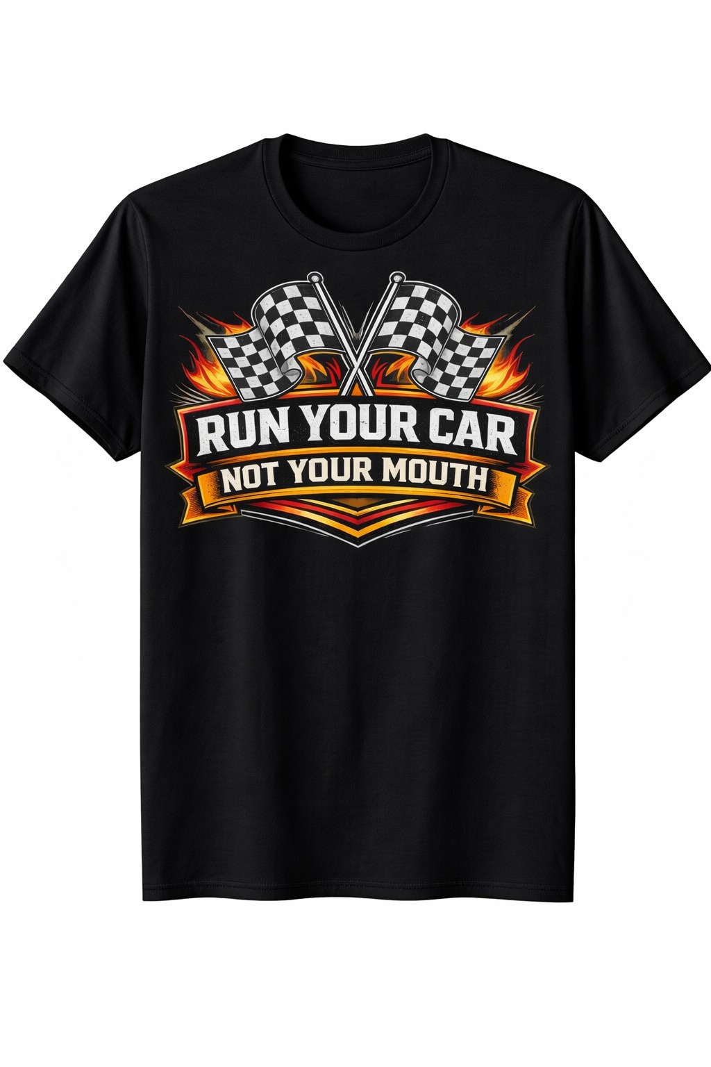 Black unisex racing t-shirt by Press It Tees with "Run Your Car Not Your Mouth" slogan and short sleeves.