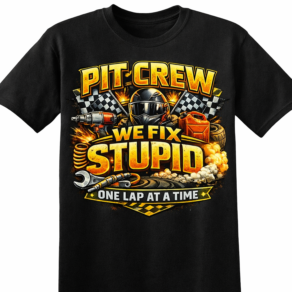 Black Pit Crew Fix Stupid Racing T-shirt for men and women, unisex short sleeve clothing by Press It Tees.