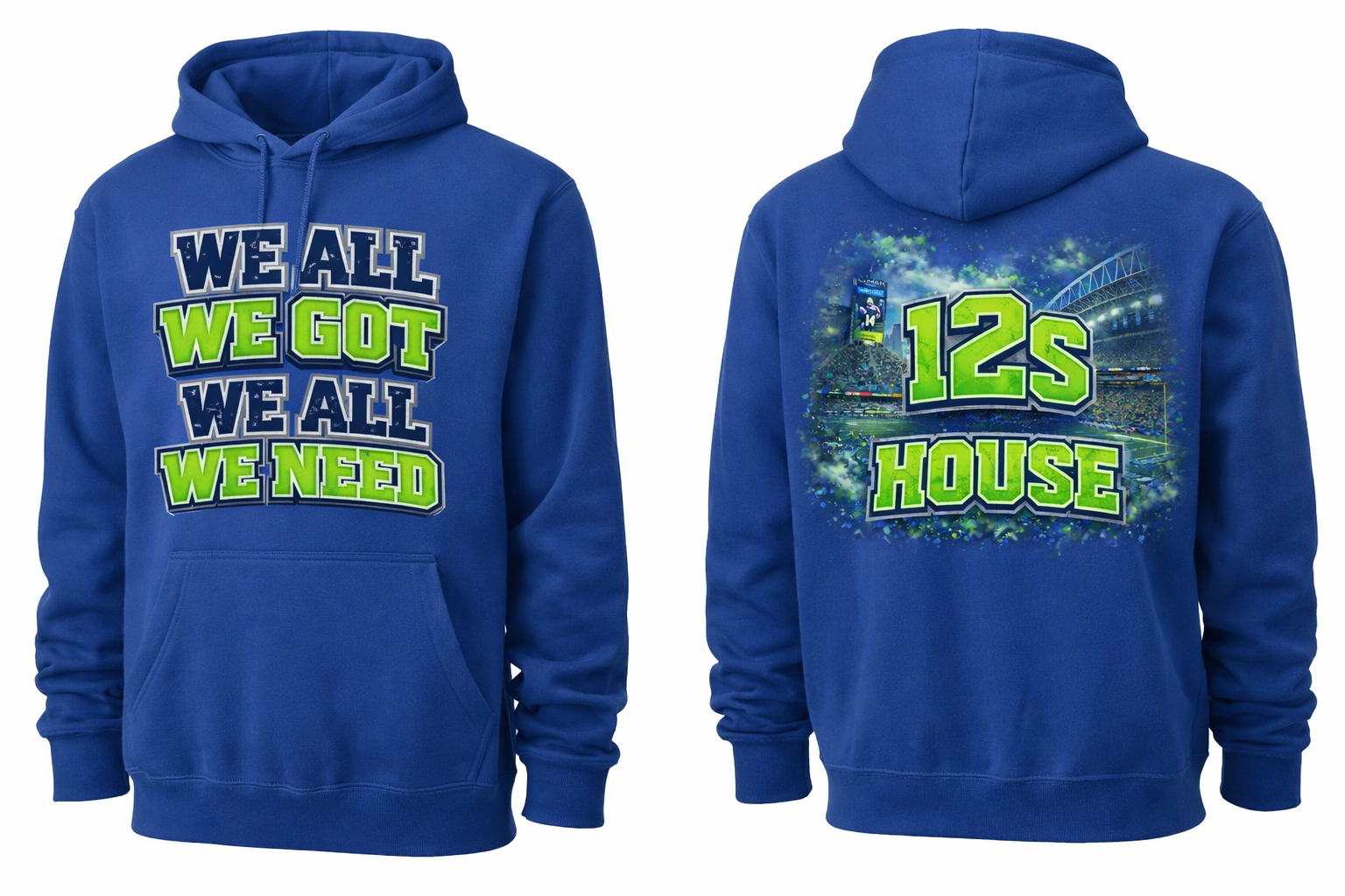 Royal blue unisex hoodie with "We All We Got" front and back printed design, from Press It Tees, casual clothing for everyday wear.